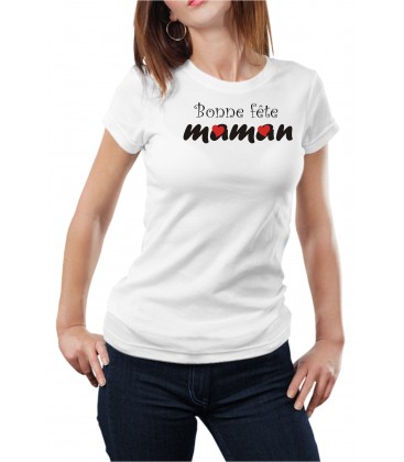 T-shirt femme BONNE FÊTE MAMAN