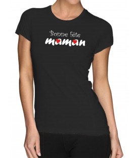 T-shirt femme BONNE FÊTE MAMAN