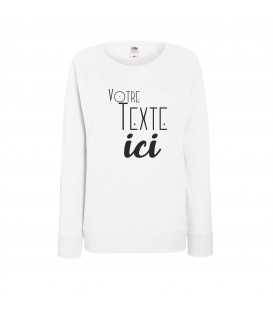 Sweat femme 100 % Personnalisable avec votre Texte