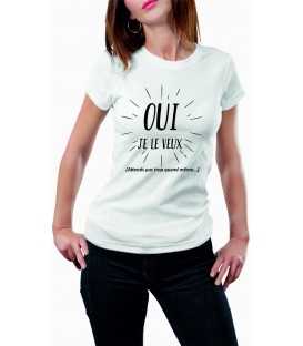 T-shirt femme Oui Je le veux Humour