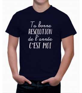 T-shirt homme Ta Bonne Résolution de l'année... C'est Moi