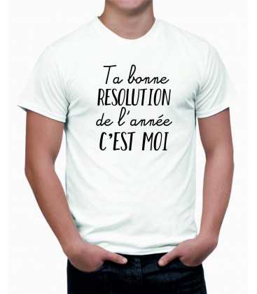 T-shirt homme Ta Bonne Résolution de l'année... C'est Moi